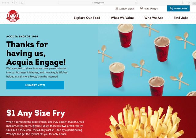 Wendy's used Acquia Lift to target Acquia Engage attendees on their website