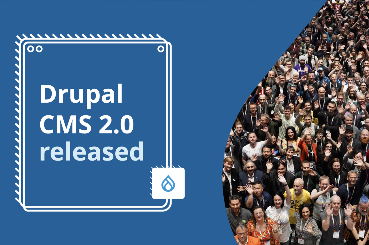 Graphic with the text "Drupal CMS 2.0 released" next to the Drupal logo in bold colors.