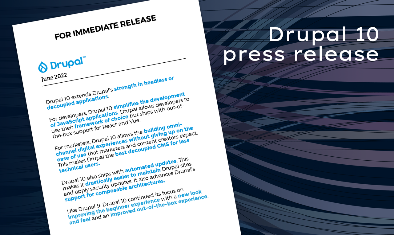 A slide from the DriesNote that shows a fictitious Drupal 10 press release dated June 2022.