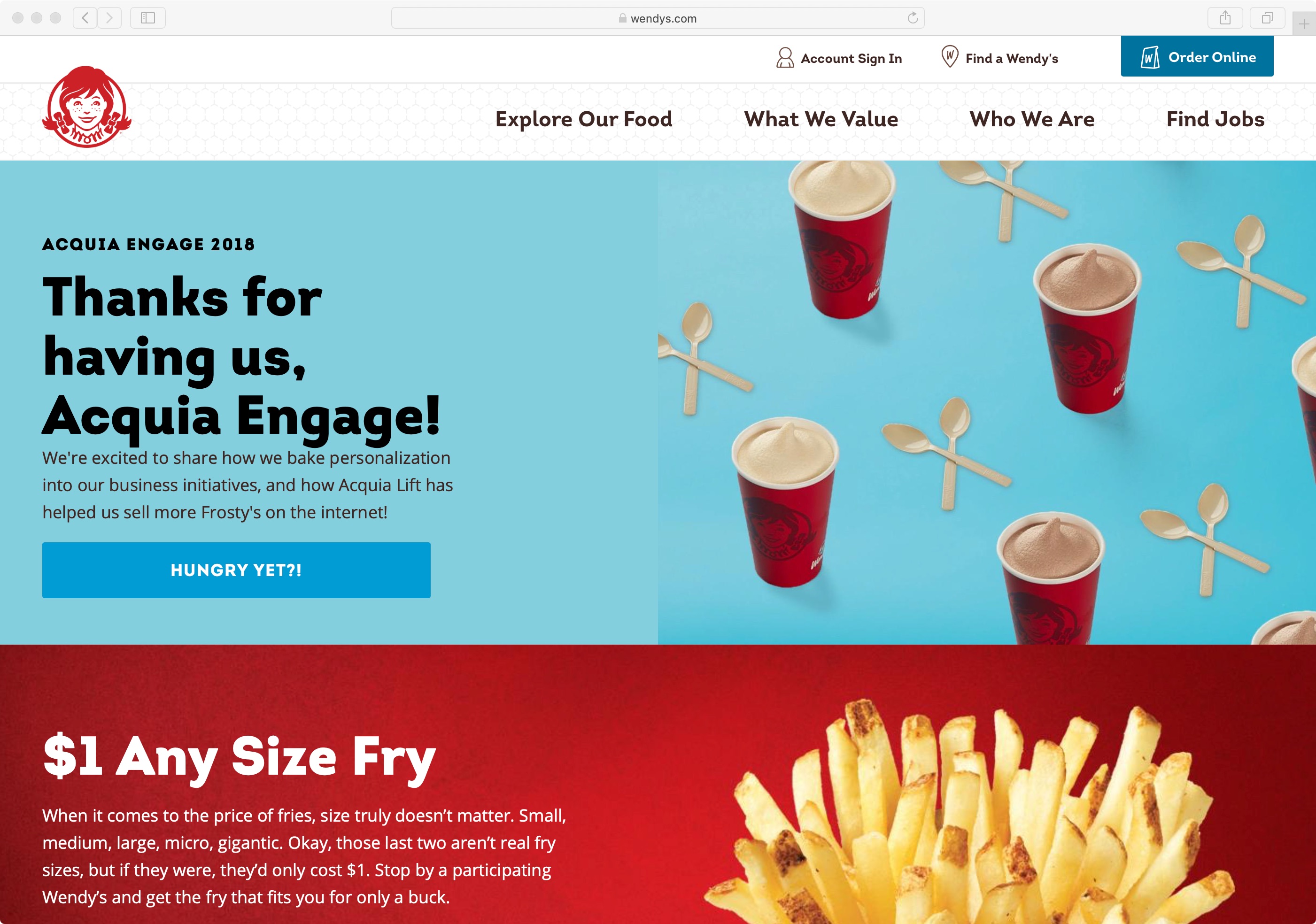 A banner on Wendy's website thanks Acquia Engage 2018 and promotes Frosty desserts and a $1 any-size fries deal.