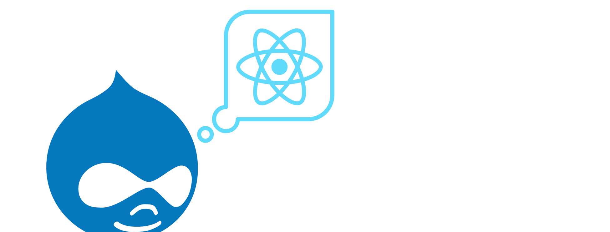 Drupal logo with a speech bubble containing the React logo, representing integration or interaction between Drupal and React.