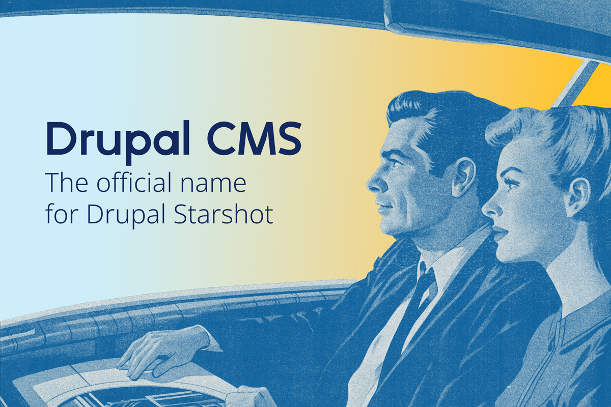 Retro-style image of a couple in a spaceship with the text: 'Drupal CMS, The official name for Drupal Starshot'