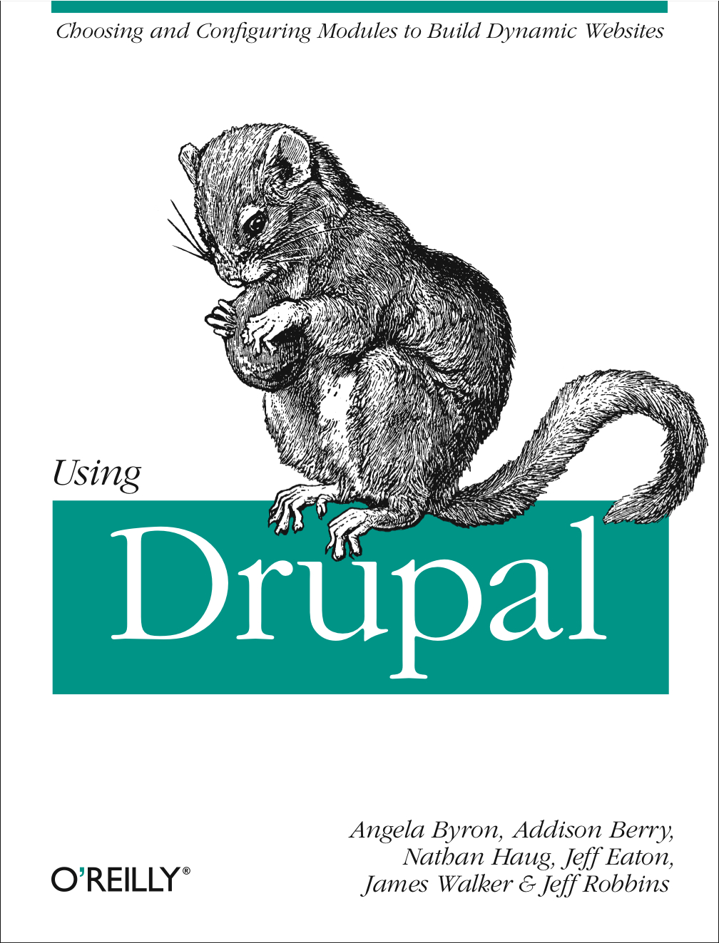 Book cover of *Using Drupal* by O'Reilly, featuring a detailed illustration of a small rodent above the title.