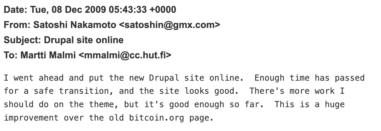 Email from Satoshi Nakamoto to Martti Malmi, dated December 2009, about Bitcoin's new Drupal site going online and being an improvement over the old bitcoin.org page.